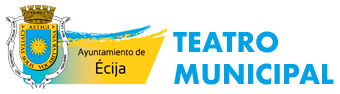 TEATRO MUNICIPAL DE ÉCIJA