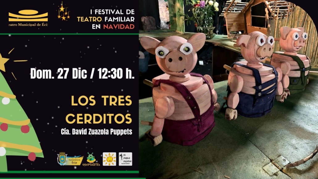 I Festival Teatro Navidad Ecija - Los 3 cerditos